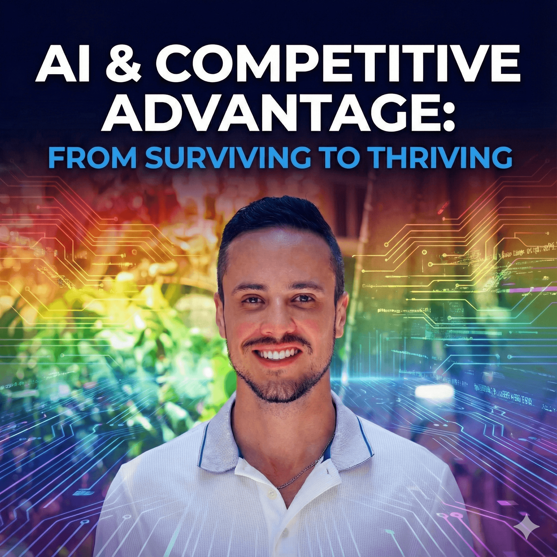 Elevate AI Consulting: AI & Competitive Advantage: From Surviving to Thriving — Watch the full AI & Competitive